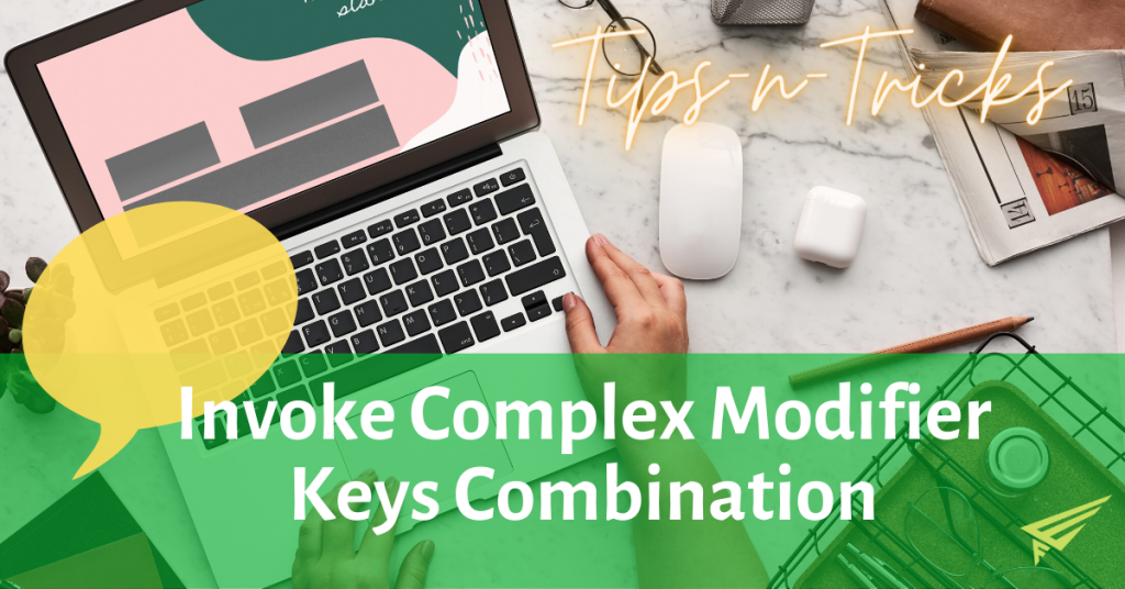 Invoke Complex Keyboard Modifier Keys Combination Easily